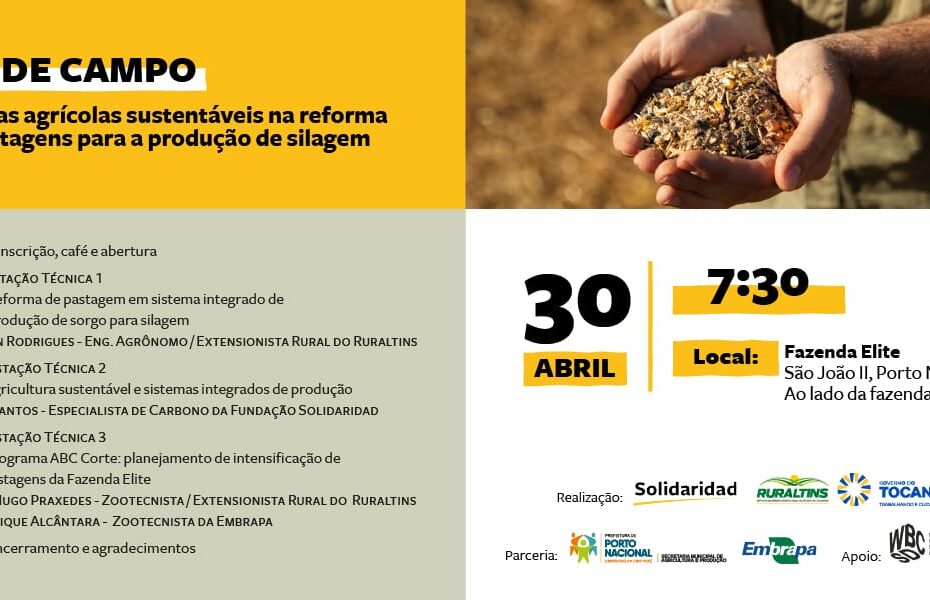 Governo do Tocantins, Fundação Solidariedade e parceiros, realizam dia de campo, sobre práticas agrícolas sustentáveis na reforma de pastagem para a produção de silagem – Surgiu